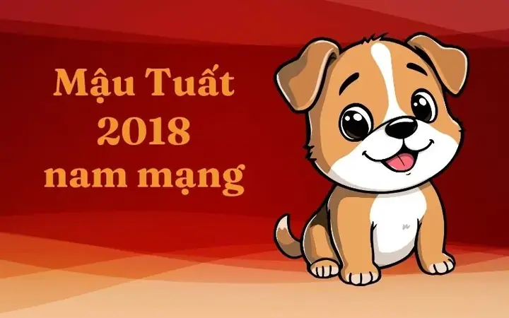 Chi Tiết Tử Vi Tuổi Mậu Tuất 2018 Nam Mạng Năm 2026