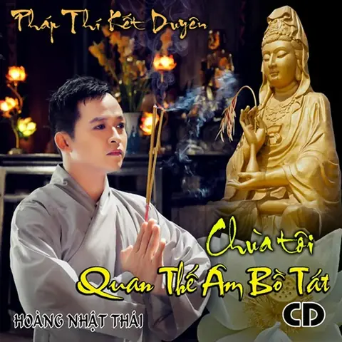 Lạy Phật Quan Âm (hoàng Nhật Thái) - Lời Bài Hát, Tải Nhạc Zing Mp3
