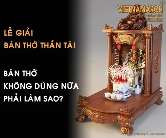 Giải Ban Thờ Thần Tài - Không Thờ Thần Tài Nữa Thì Làm Thế Nào?