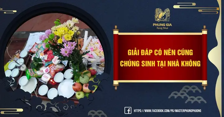 Không Cúng Chúng Sinh Có Sao Không? Giải Đáp Chi Dựa Trên Văn Hóa Tâm Linh Việt Nam