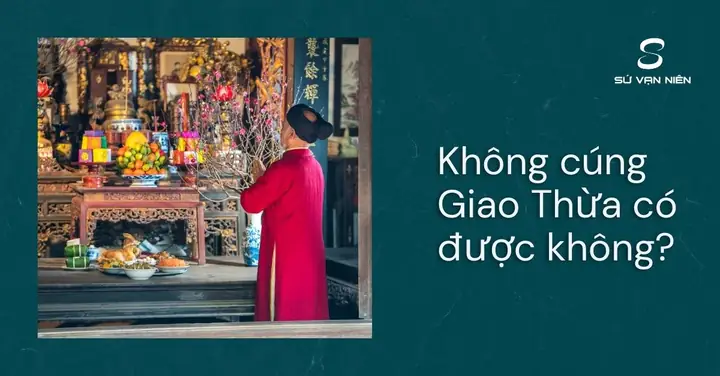 Không Cúng Giao Thừa Có Được Không?