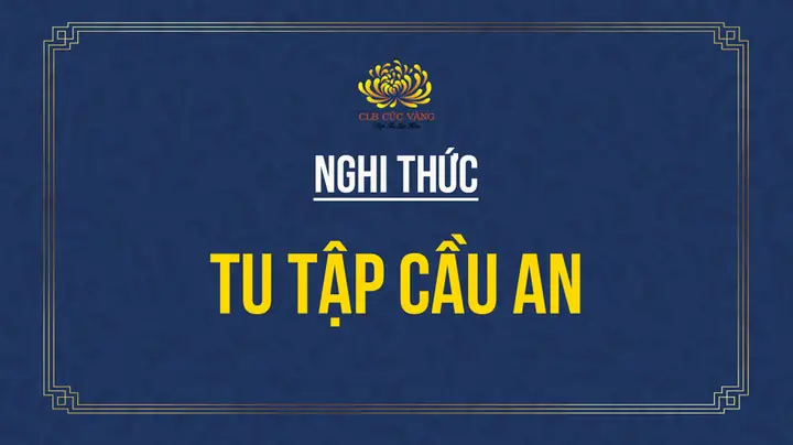 Kinh Cúng Cầu An: Hướng Dẫn Chi Tiết, Ý Nghĩa Và Các Bài Văn Khấn Phổ Biến