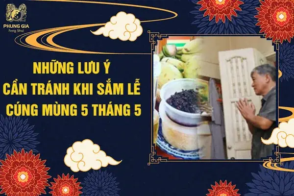 Cẩm Nang Chuẩn Bị Mâm Cúng Mùng 5 Tháng 5: Ý Nghĩa, Lễ Vật Và Lưu Ý Quan Trọng