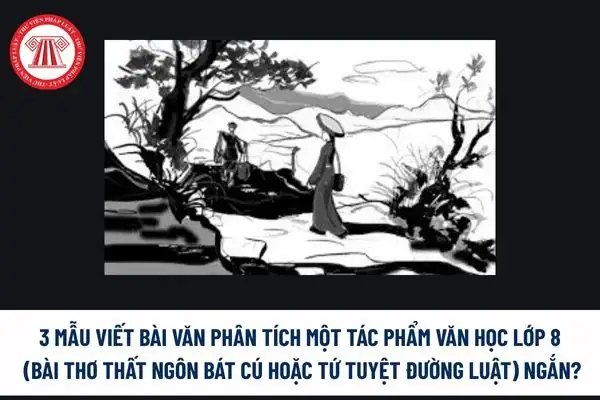 Mẫu Viết Bài Văn Phân Tích Một Tác Phẩm Văn Học Lớp 8 (bài Thơ ...