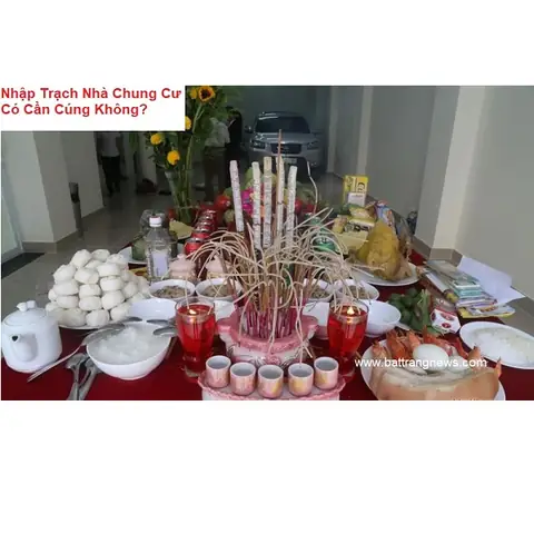 Thủ Tục Lễ Nhập Trạch Nhà Chung Cư Có Cúng Chúng Sinh Không?