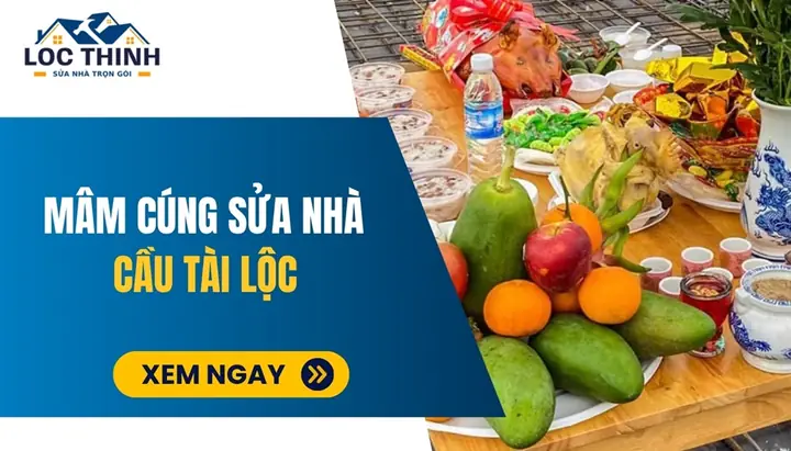 Mâm Cúng Sửa Nhà Đơn Giản Và Lưu Ý Khi Sắm Lễ