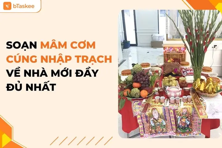 Top 5 Mâm Cúng Nhập Trạch Đầy Đủ & Chuẩn Tâm Linh Cho Gia Chủ Mới