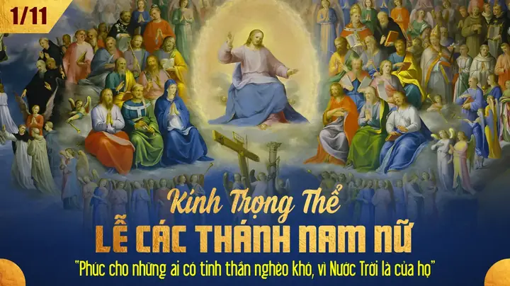 Ngày 01 Tháng 11: Lễ Các Thánh Nam Nữ - Giáo Phận Đà Lạt