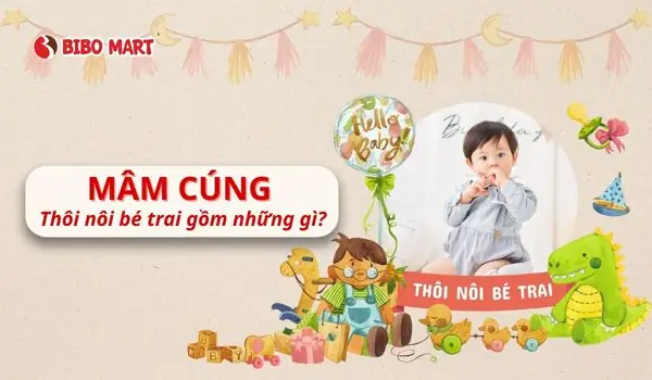 Mâm Cúng Thôi Nôi Cho Bé Trai: Cẩm Nang Chi Tiết Từ A-z Cho Cha Mẹ