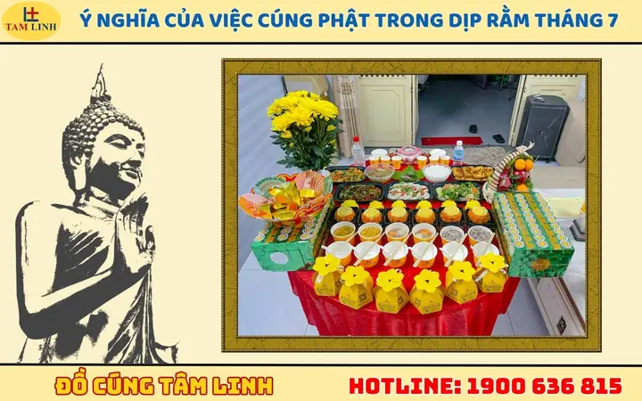 Ý Nghĩa Của Việc Cúng Phật Trong Dịp Rằm Tháng 7