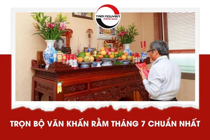 Tổng Hợp Bài Cúng Rằm Tháng 7 Tại Nhà Chuẩn Nhất