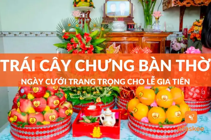 Cẩm Nang Chuẩn Bị Mâm Ngũ Quả Cúng Gia Tiên Ngày Cưới: Ý Nghĩa Và Cách Bày Trí Đẹp Mắt
