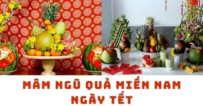 Mâm Ngũ Quả Miền Nam Ngày Tết 2024: 5 Loại Quả, Cách Chưng ...