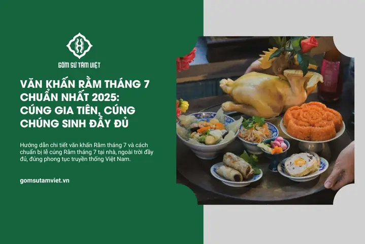 Văn Khấn Rằm Tháng 7 Chuẩn Nhất 2025: Cúng Gia Tiên, Chúng ...