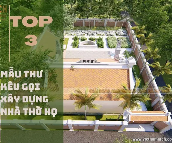 Top 3 Mẫu Thư Kêu Gọi Xây Dựng Nhà Thờ Họ Tộc Thuyết Phục Nhất ...