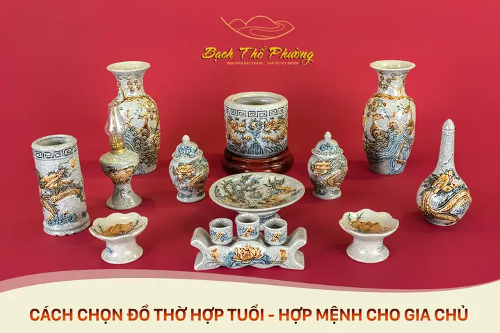 +12 Cách Chọn Đồ Thờ Cúng Hợp Tuổi Hợp Mệnh Cho Gia Chủ - Btp
