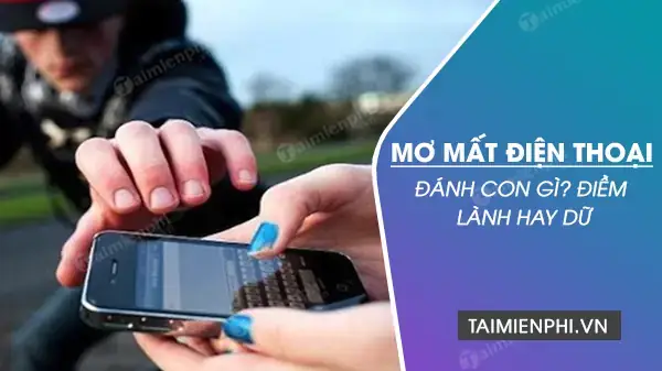 Mơ Bị Giật Điện Thoại Đánh Con Gì? Giải Mã Chi Tiết Từ Tâm Linh Đến Thực Tế