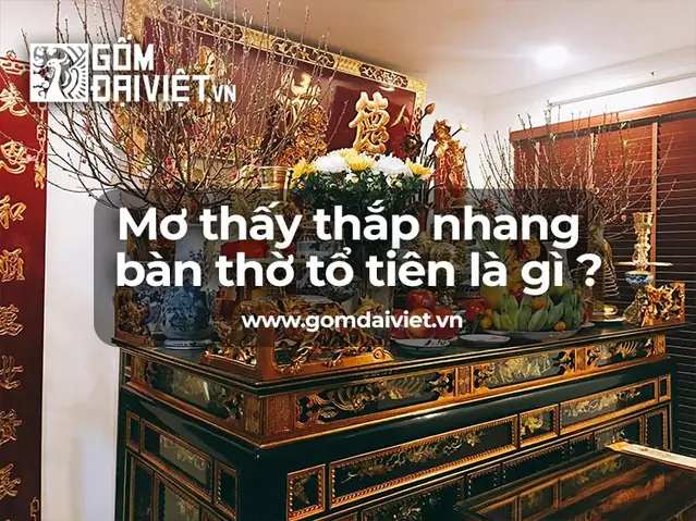 Mơ Thắp Hương Bàn Thờ Đánh Con Gì? Giải Mã Bí Ẩn Đằng Sau Giấc Mơ