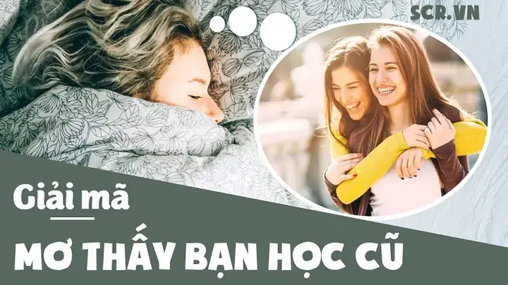 Giải Mã Giấc Mơ Thấy Bạn Học Cũ Cấp 2: Thông Điệp Ẩn Sau Ký Ức Thời Trẻ