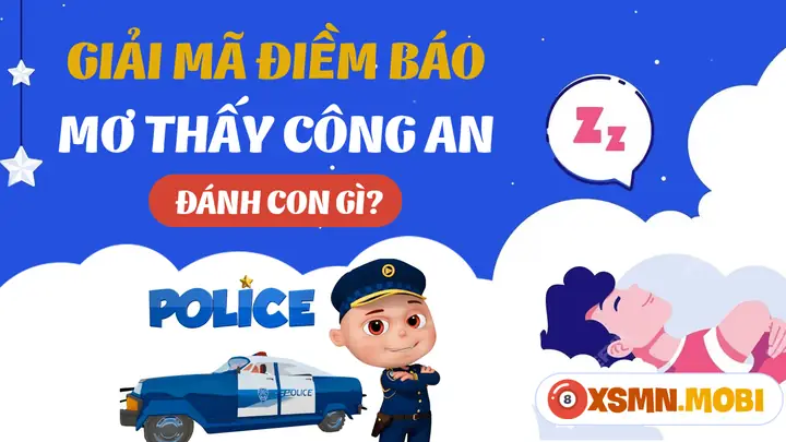 Mơ Thấy Chạy Trốn Công An Đánh Con Gì? Giải Mã Giấc Mơ Và Con Số May Mắn