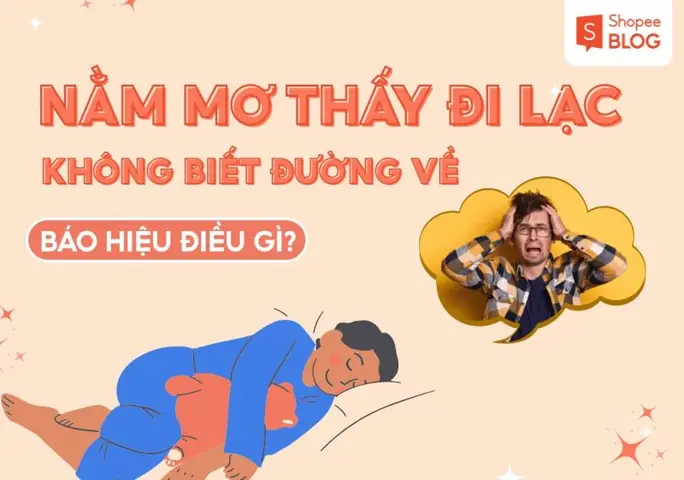 Giải Mã Giấc Mơ Thấy Đi Lạc Vào Nơi Xa La: Điềm Báo Gì Và Ý Nghĩa Sâu Xa