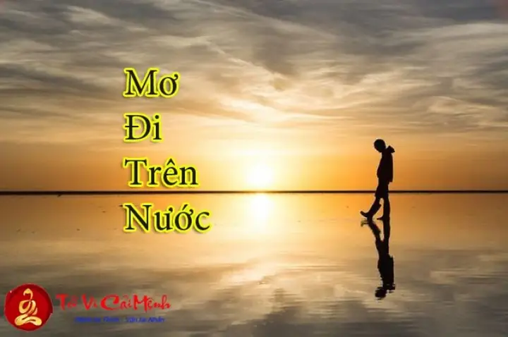 Giải Mã Giấc Mơ Đi Trên Mặt Nước: Ý Nghĩa Tâm Linh Và Các Con Số May Mắn