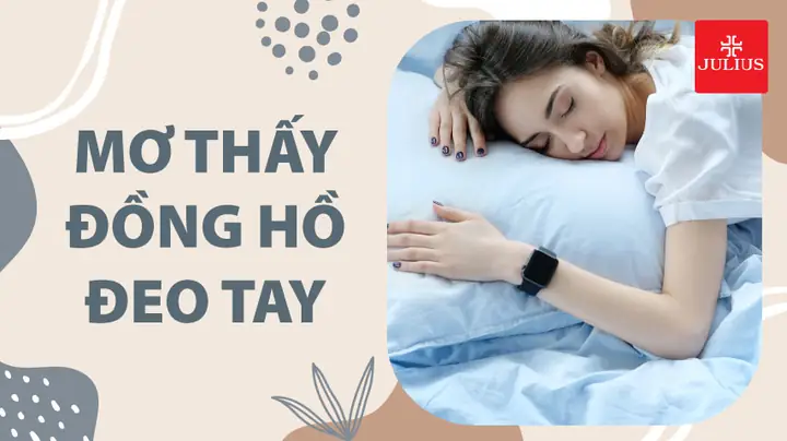 Mơ Thấy Đồng Hồ Đeo Tay Bị Hỏng: Giải Mã Ý Nghĩa Và Những Điềm Báo Trong Tương Lai