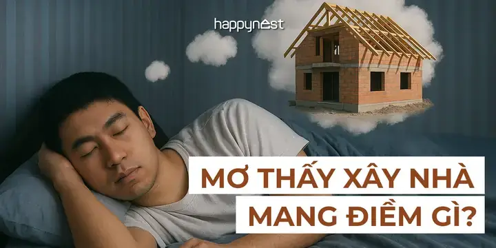 Giải Mã Giấc Mơ Thấy Ngôi Nhà Đang Xây Dở: Điềm Báo Tâm Linh Và Những Con Số May Mắn