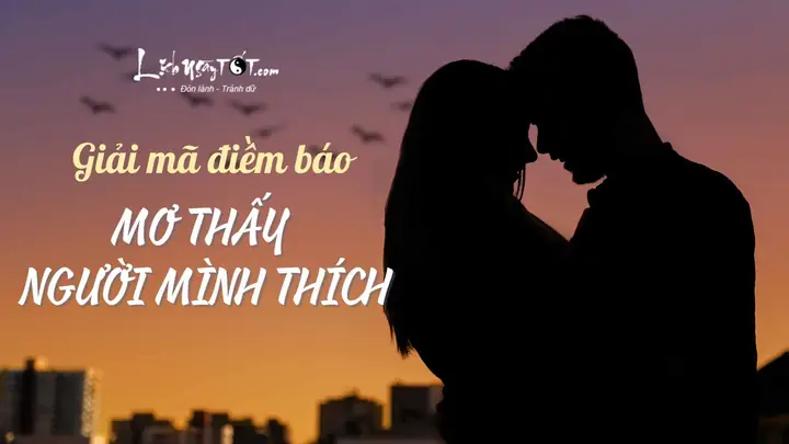 Mơ Thấy Người Mình Yêu Là Hết Duyên: Giải Mã Ý Nghĩa Tâm Linh Và Khoa Học