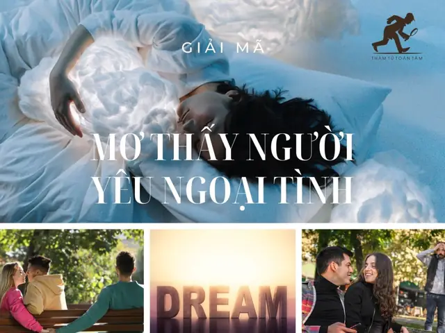 Giải Mã Giấc Mơ Thấy Người Yêu Ngoại Tình Với Người Lạ: Nguyên Nhân Và Ý Nghĩa Sâu Xa