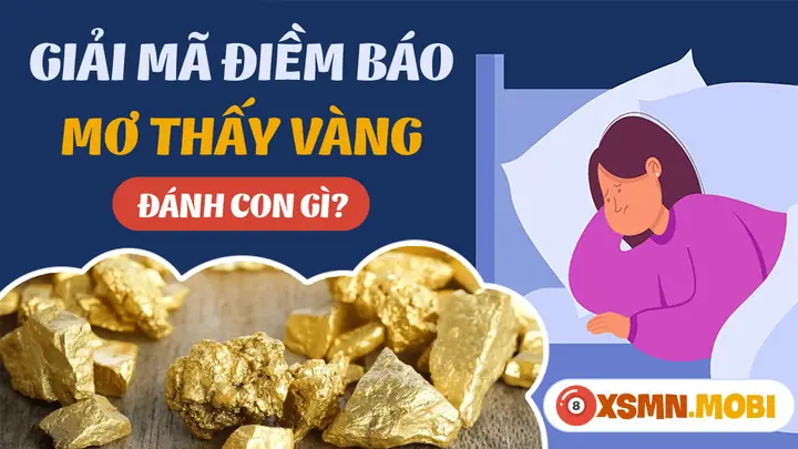 Giải Mã Bí Ẩn Giấc Mơ Thấy Vàng Bạc: Điềm Báo Tốt Xấu Và Con Số May Mắn
