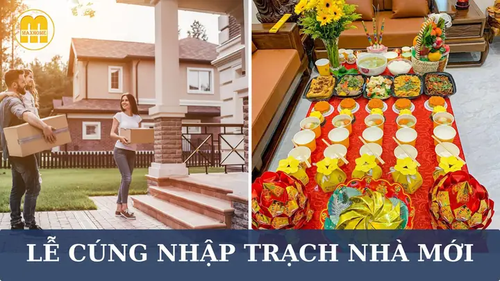 Lễ Cúng Nhập Trạch Nhà Mới - Thủ Tục Cần Biết Để May Mắn Bình An