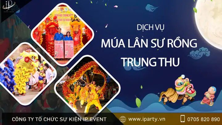 Cung Cấp Múa Lân Trung Thu Tp.hcm, Hà Nội, Long An, Bình Dương