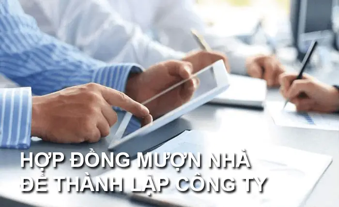 [mới] Mượn Nhà Để Thành Lập Công Ty Có Được Không?