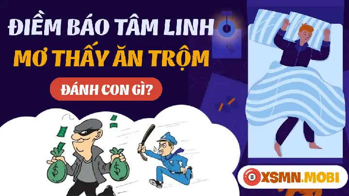 Nằm Mơ Thấy An Trộm Vào Nhà Đánh Số Gì