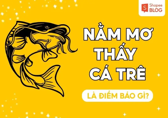 Nằm Mơ Thấy Cá Lóc Đen Đánh Số May: Giải Mã Ý Nghĩa Và Con Số Chuẩn Xác