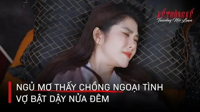 Giải Mã Giấc Mơ Thấy Chồng Lấy Vợ Khác: Nguyên Nhân Và Cách Hóa Giải Nỗi Lo