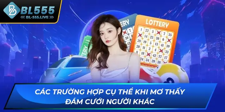 Giải Mã Giấc Mơ Thấy Đám Cưới Người Khác: Ý Nghĩa Và Những Con Số May Mắn Đằng Sau