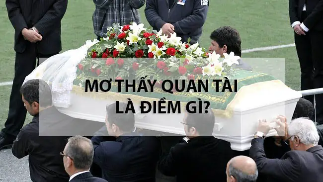 Nằm Mơ Thấy Đám Tang Của Người La: Giải Mã Chi Tiết Ý Nghĩa Và Điềm Báo