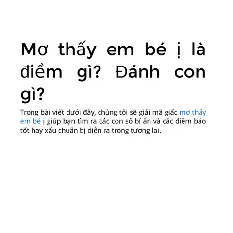 Nằm Mơ Thấy Em Bé Sinh Ra Quan Là Điềm Gì? Giải Mã Ý Nghĩa Và Con Số May Mắn