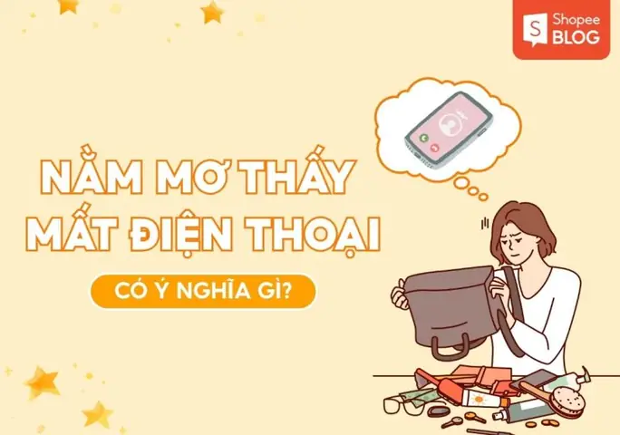 Nằm Mơ Thấy Mất Điện Thoại Đánh Số May: Giải Mã Chi Tiết Từ A-z