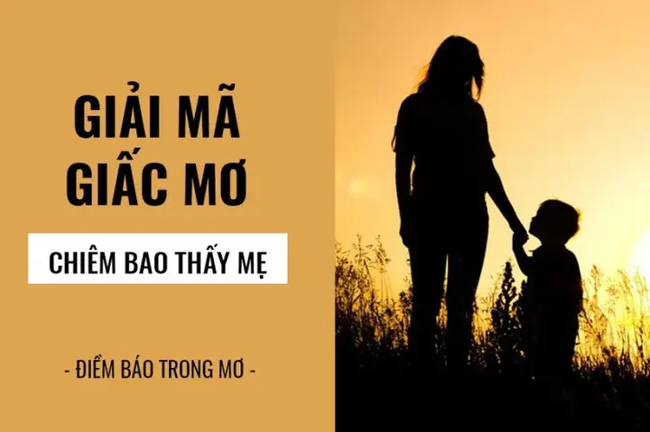 Giải Mã Giấc Mơ Thấy Mẹ Còn Sống Mà Chết: Điềm Báo Hay Nỗi Lo Tiềm Thức?
