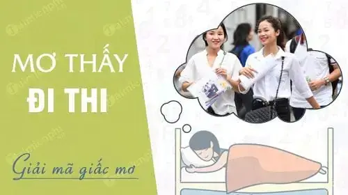 Nằm Mơ Thấy Mình Đi Thi: Giải Mã Chi Tiết Ý Nghĩa & Con Số May Mắn