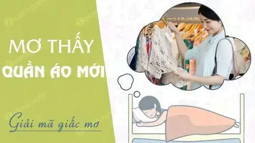Giải Mã Chi Tiết Giấc Mơ Thấy Người Khác Mặc Quần Áo Mới: Thông Điệp Tâm Linh & Thực Tế