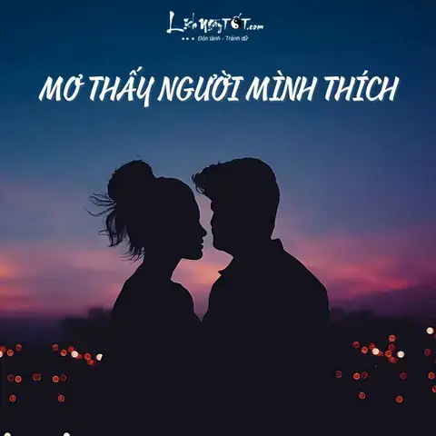 Giải Mã Giấc Mơ Thấy Người Mình Thích Yêu Người Khác: Điềm Báo Gì Và Cách Vượt Qua