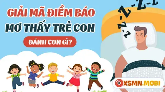 Giải Mã Giấc Mơ Thấy Nhiều Trẻ Con: Điềm Báo Gì Và Con Số May Mắn Nào?