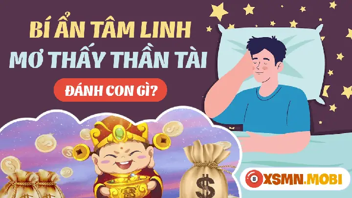 Nằm Mơ Thấy Ông Địa Thần Tài Đánh Số May: Giải Mã Ý Nghĩa Và Con Số Chuẩn Xác