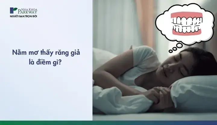 Giải Mã Nằm Mơ Thấy Rụng Răng Giả: Ý Nghĩa Tâm Linh & Con Số May Mắn