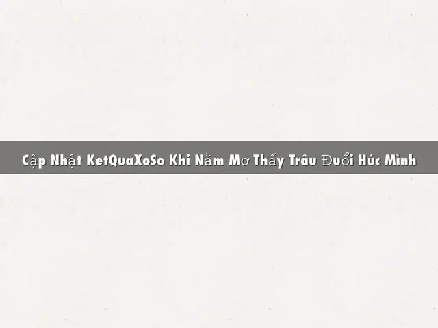 Giải Mã Giấc Mơ Thấy Trâu Húc Người Khác: Điềm Báo Gì & Con Số May Mắn