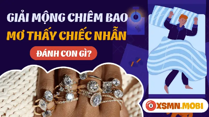 Nằm Mơ Thấy Vòng Bạc Đánh Con Gì? Giải Mã Chi Tiết Ý Nghĩa Và Con Số May Mắn